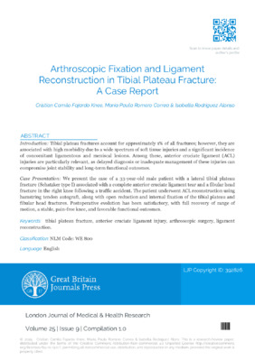 Arthroscopic Fixation and Ligament Reconstruction in Tibial Plateau Fracture: A Case Report