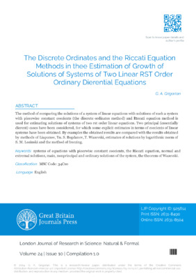 The Discrete Ordinates and the Riccati Equation Methods in thee Estimation of Growth of Solutions of Systems of two Linear first Order Ordinary Dierential Equations